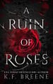 A Ruin of Roses