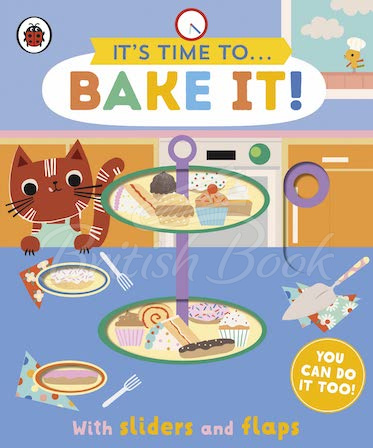 Книга It's Time to... Bake It! изображение