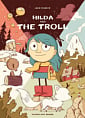 Hilda and the Troll (Book 1)