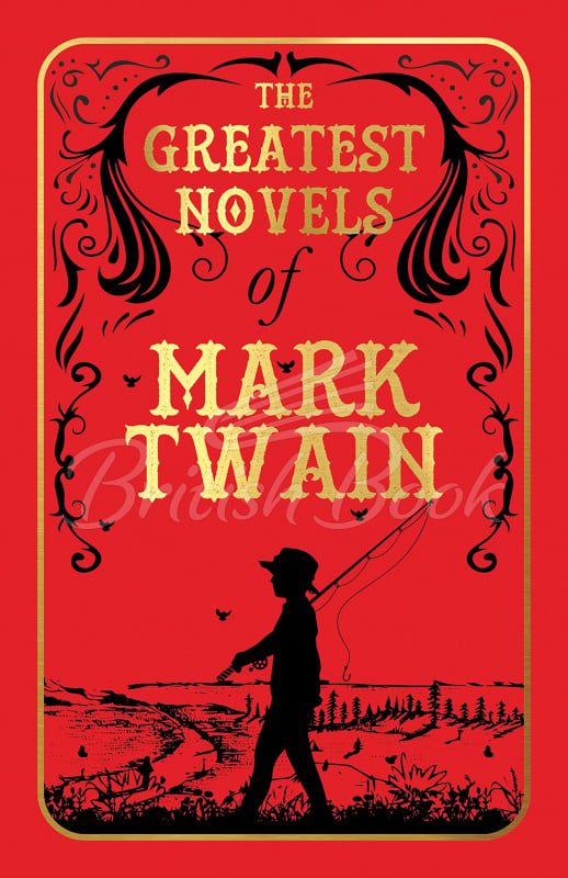 Книга The Greatest Novels of Mark Twain изображение
