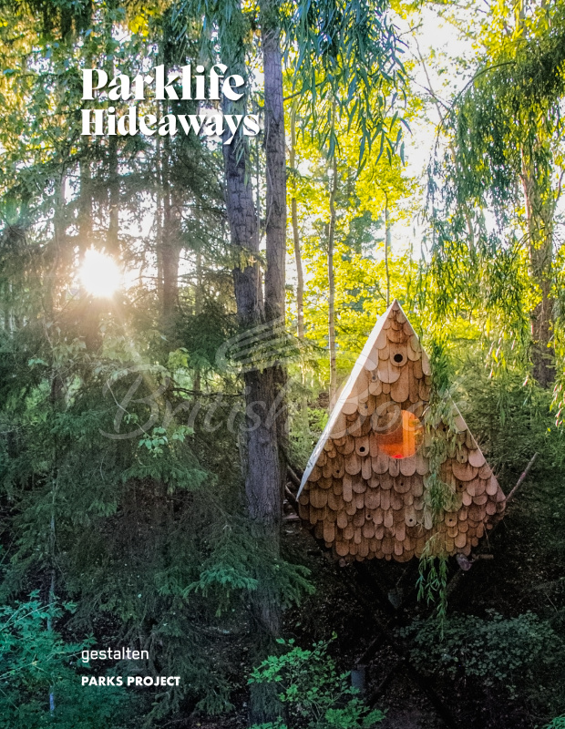 Книга Parklife Hideaways: Cottages and Cabins in North American Parklands зображення