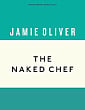 The Naked Chef (Anniversary Edition)