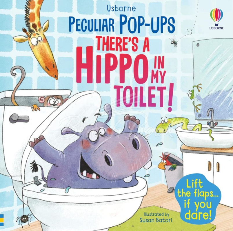 Книга Usborne Peculiar Pop-Ups: There's a Hippo in my Toilet! зображення