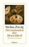 Sternstunden der Menschheit