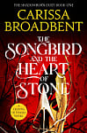 The Songbird and the Heart of Stone (Book 3)