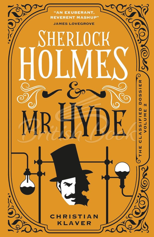 Книга The Classified Dossier: Sherlock Holmes and Mr Hyde изображение