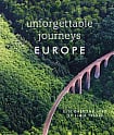 Unforgettable Journeys: Europe