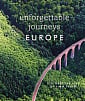 Unforgettable Journeys: Europe
