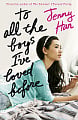 To All the Boys I've Loved Before (Book 1)