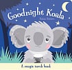 Goodnight Koala (A Magic Torch Book)