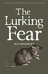 The Lurking Fear. Collected Short Stories Volume 4