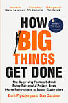How Big Things Get Done	