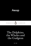 The Dolphins, the Whales and the Gudgeon