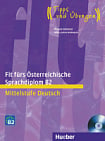 Fit fürs Österreichische Sprachdiplom B2