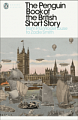The Penguin Book of the British Short Story