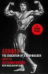 Arnold: The Education of a Bodybuilder