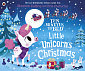 Ten Minutes to Bed: Little Unicorn's Christmas