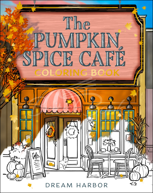 Книга The Pumpkin Spice Café Coloring Book изображение