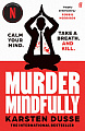 Murder Mindfully (Book 1)