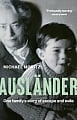 Ausländer: One Family's Story of Escape and Exile