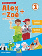 Alex et Zoé+ 1 Livre de l'élève