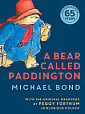 A Bear Called Paddington (65th Anniversary Special Edition)