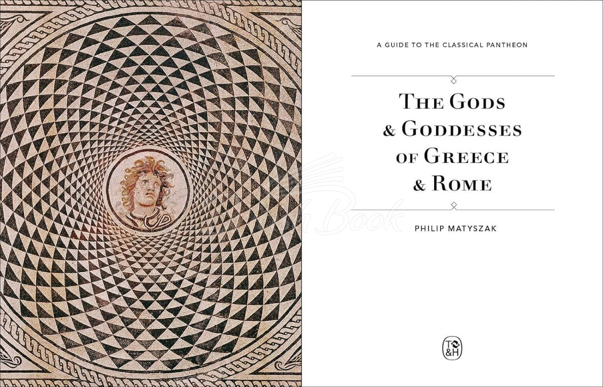 Книга The Gods and Goddesses of Greece and Rome изображение 1