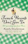 French Parents Don't Give In
