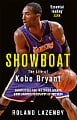 Showboat: The Life of Kobe Bryant