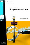Lire en Français Facile Niveau A1 Enquête capitale