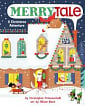 An Abrams Trail Tale: MerryTale: A Christmas Adventure