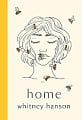Home: Poems to Heal Your Heartbreak