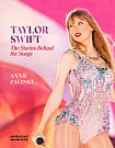 Taylor Swift: The Stories Behind the Songs