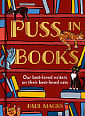 Puss in Books: Our Best-loved Writers on Their Best-loved Cats