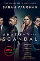 Anatomy of a Scandal (Film tie-in)	