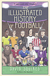 The Illustrated History of Football