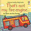 That's Not My Fire Engine…