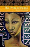 Oxford Bookworms Library Level 4 The Price of Peace: Stories from Africa