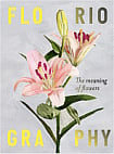 Floriography: The Meaning of Flowers Cards