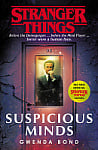 Stranger Things: Suspicious Minds (Book 1)
