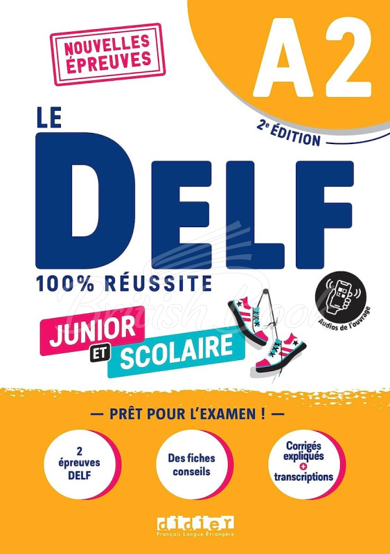Підручник Le DELF 100% réussite Junior et Scolaire A2 2e Édition (au nouveau format d'épreuves) зображення