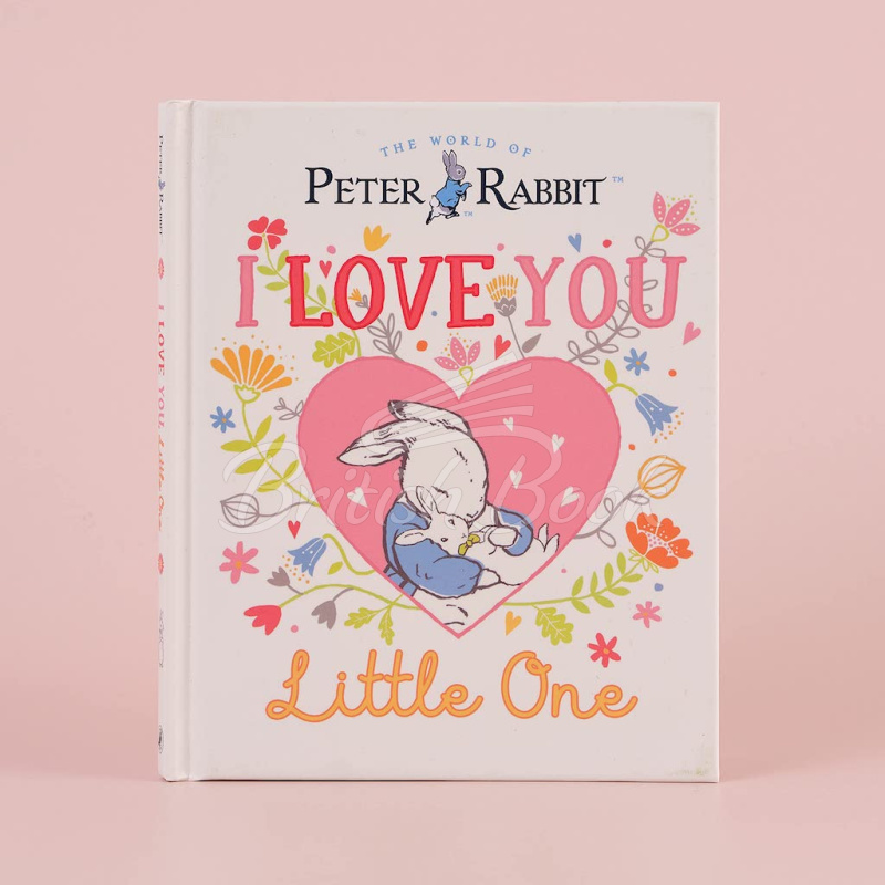 Книга Peter Rabbit: I Love You Little One изображение 4