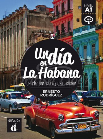 Книга Un día en La Habana con Mp3 Descargable (Nivel A1) зображення