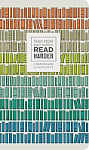Read Harder (A Reading Log): Track Books, Chart Progress