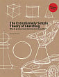 The Exceptionally Simple Theory of Sketching