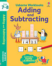 Usborne Workbooks: Adding and Subtracting (Age 7 to 8)