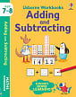 Usborne Workbooks: Adding and Subtracting (Age 7 to 8)