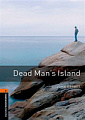 Oxford Bookworms Library Level 2 Dead Man's Island