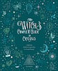 The Witch's Complete Guide to Crystals