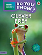 BBC Earth: Do You Know? Level 3 Clever Prey